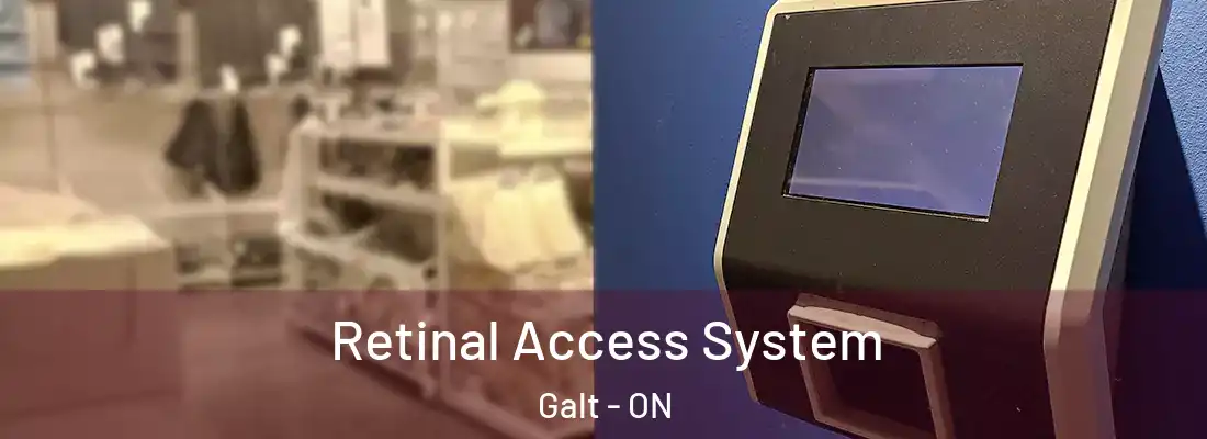  Retinal Access System Galt - ON