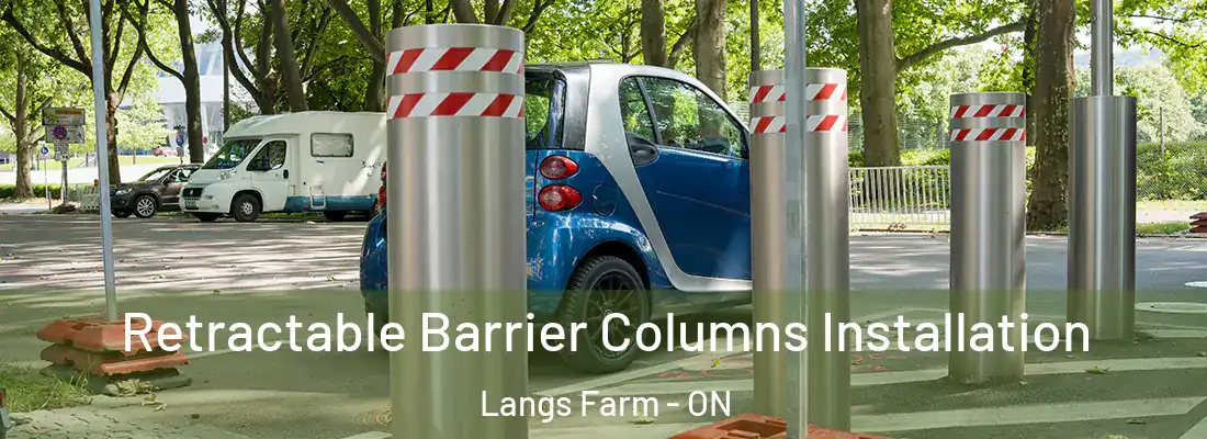  Retractable Barrier Columns Installation Langs Farm - ON