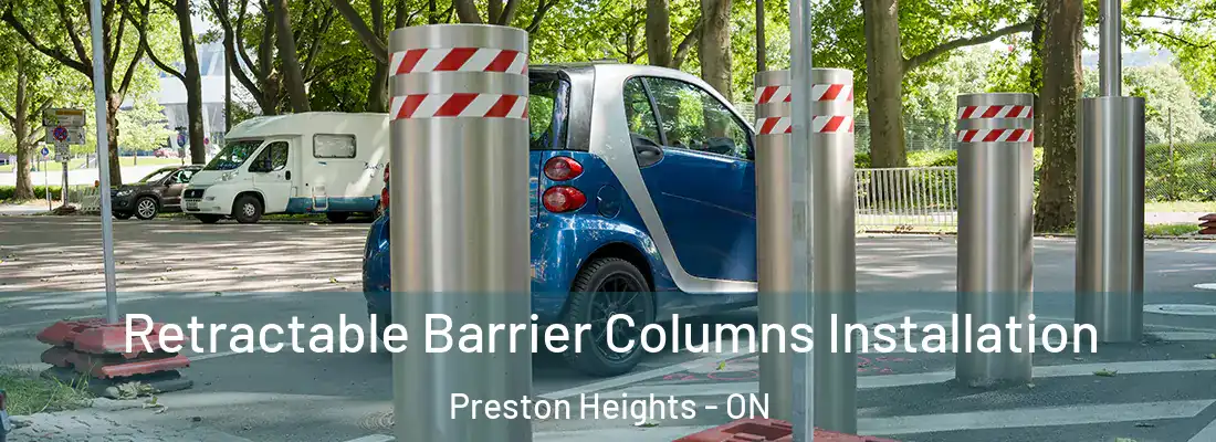  Retractable Barrier Columns Installation Preston Heights - ON