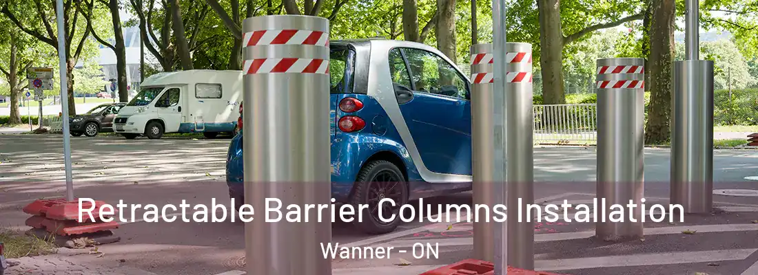  Retractable Barrier Columns Installation Wanner - ON