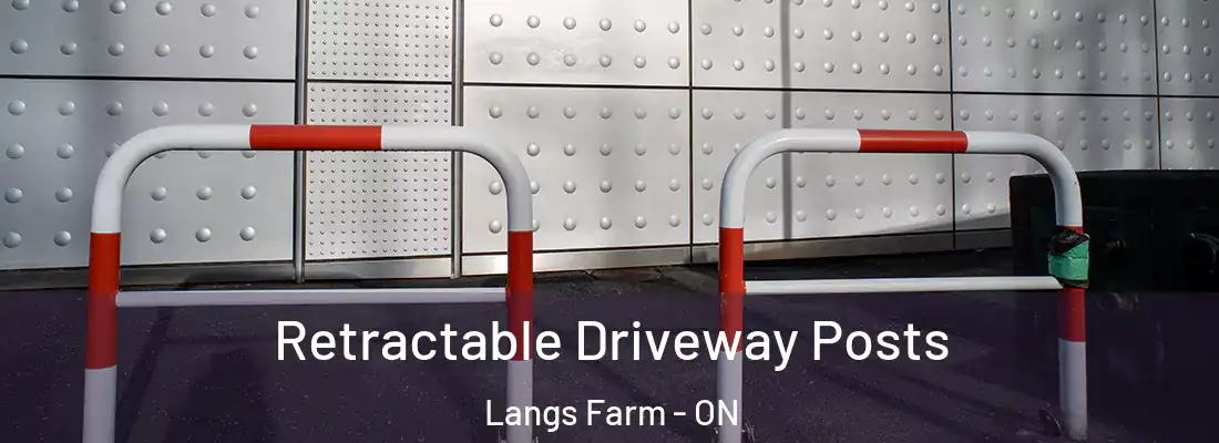  Retractable Driveway Posts Langs Farm - ON