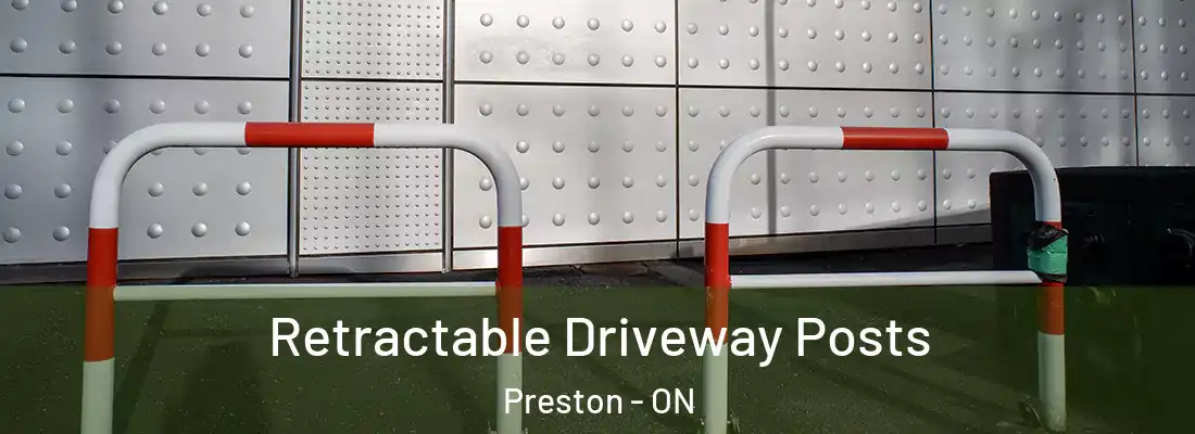  Retractable Driveway Posts Preston - ON