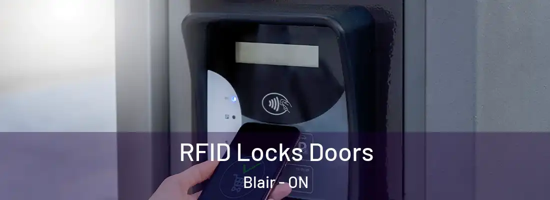  RFID Locks Doors Blair - ON
