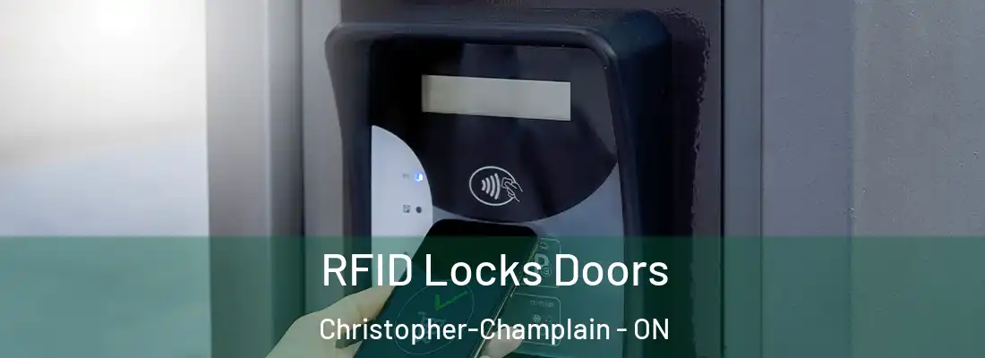  RFID Locks Doors Christopher-Champlain - ON