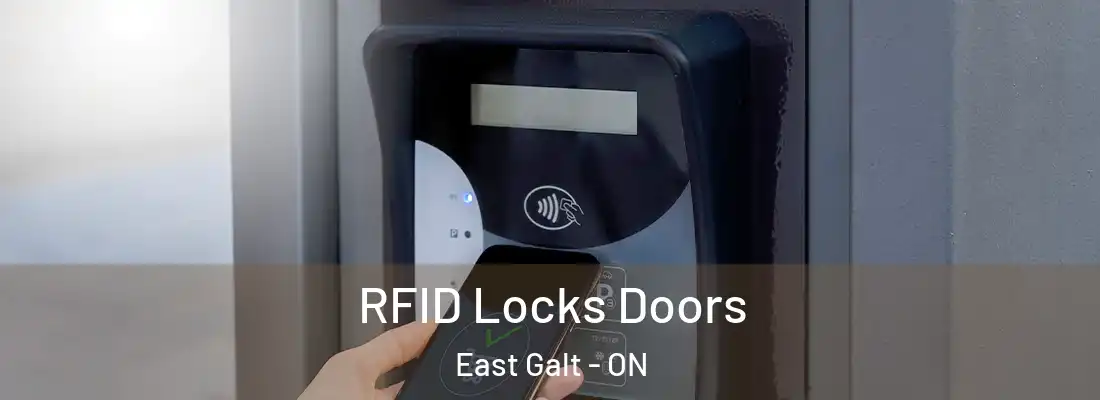  RFID Locks Doors East Galt - ON