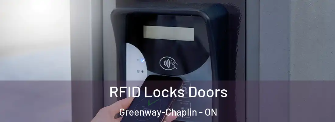  RFID Locks Doors Greenway-Chaplin - ON
