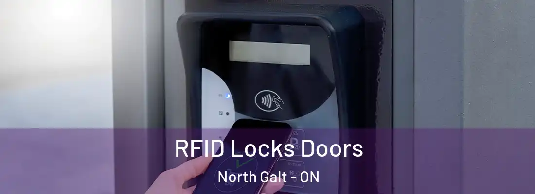  RFID Locks Doors North Galt - ON