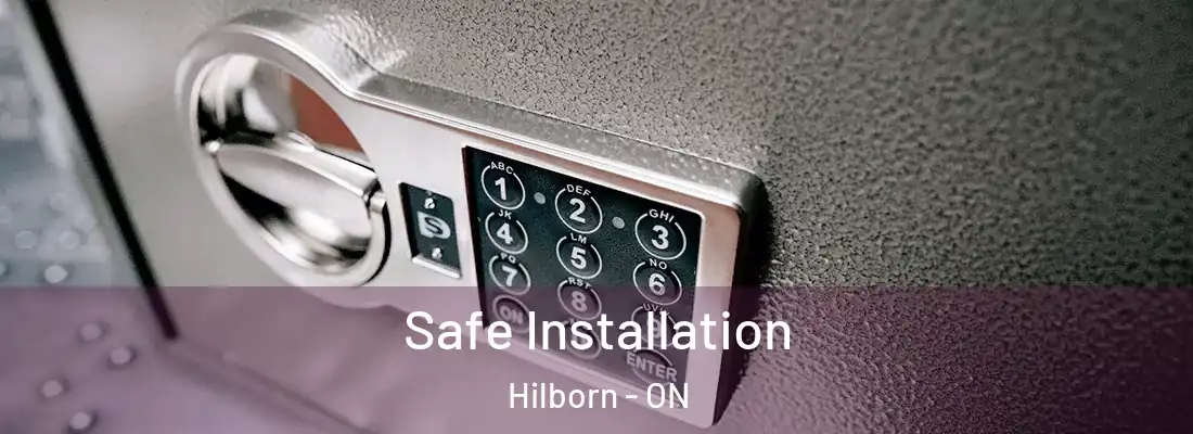  Safe Installation Hilborn - ON