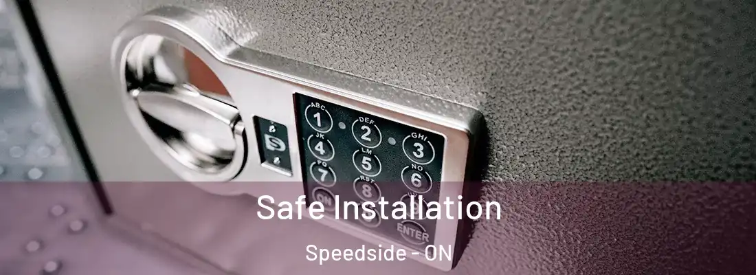  Safe Installation Speedside - ON