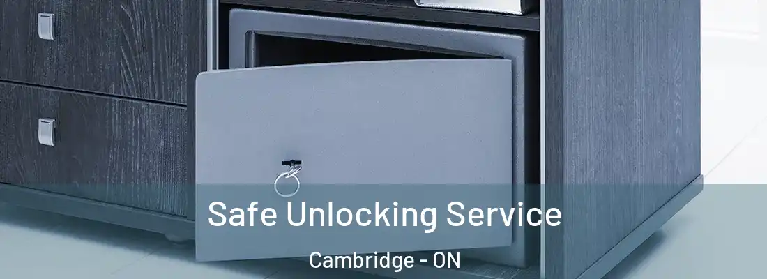  Safe Unlocking Service Cambridge - ON