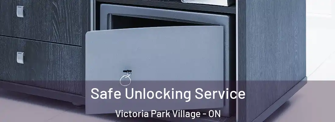  Safe Unlocking Service Victoria Park Village - ON