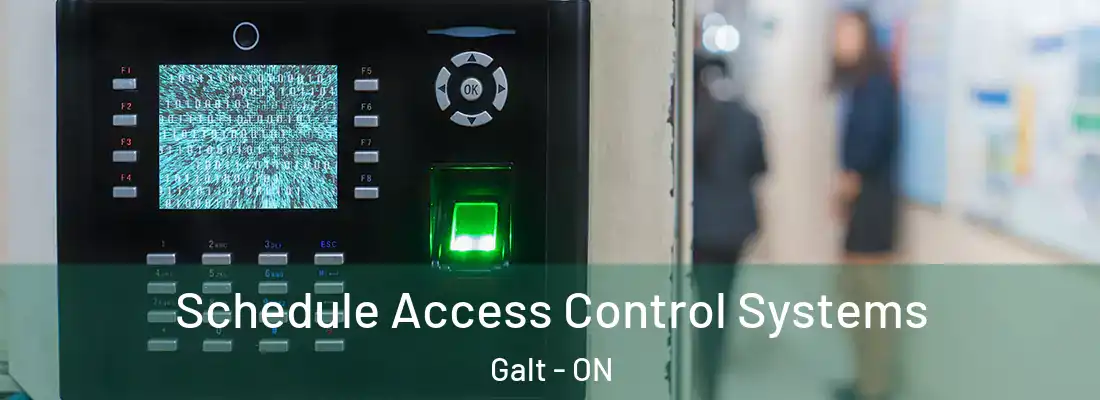  Schedule Access Control Systems Galt - ON