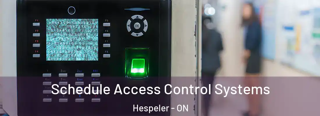  Schedule Access Control Systems Hespeler - ON
