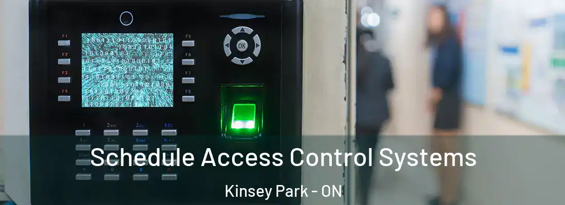  Schedule Access Control Systems Kinsey Park - ON