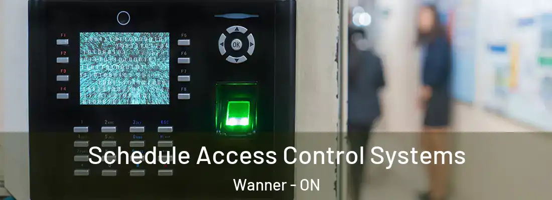 Schedule Access Control Systems Wanner - ON
