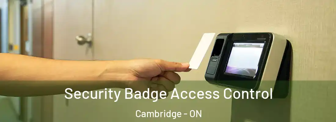  Security Badge Access Control Cambridge - ON