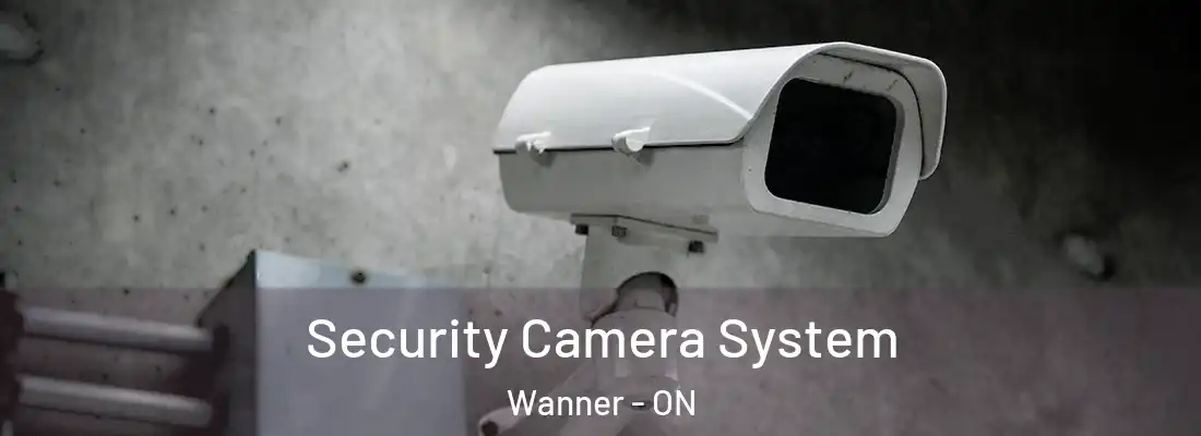  Security Camera System Wanner - ON
