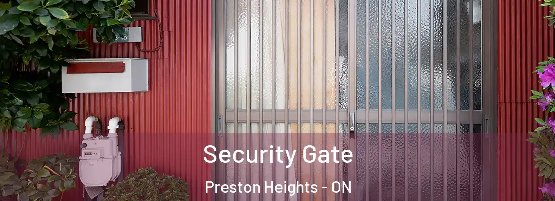  Security Gate Preston Heights - ON