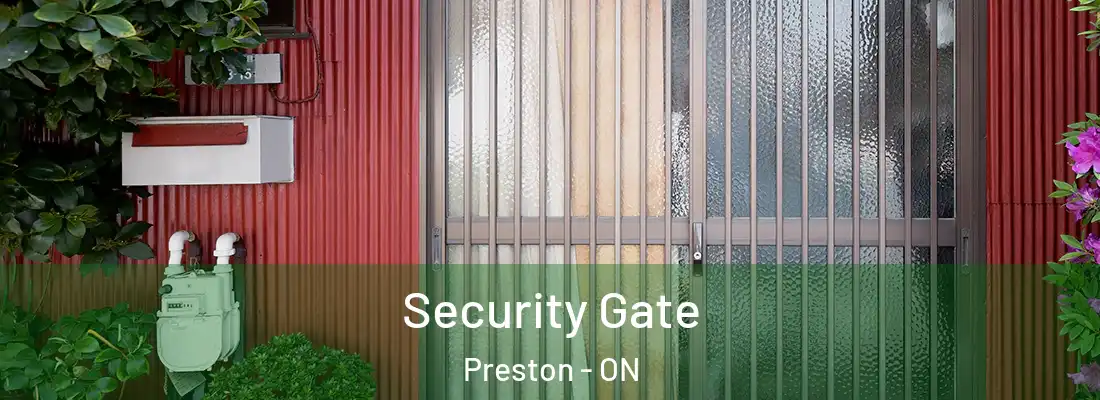  Security Gate Preston - ON