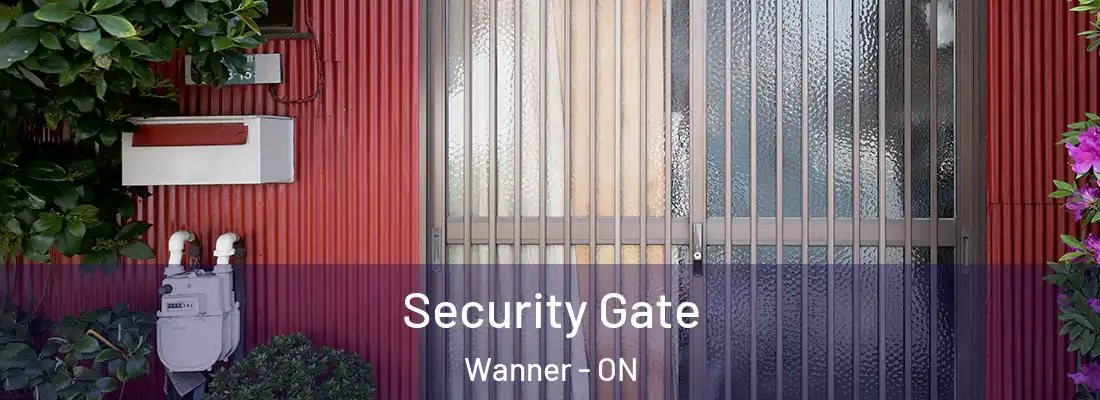 Security Gate Wanner - ON