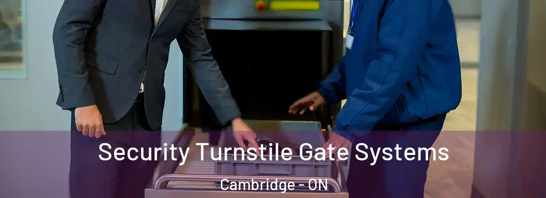  Security Turnstile Gate Systems Cambridge - ON