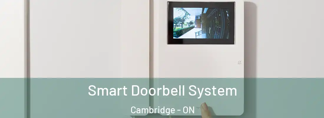  Smart Doorbell System Cambridge - ON