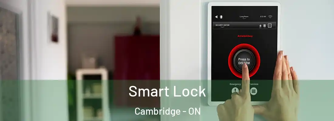  Smart Lock Cambridge - ON