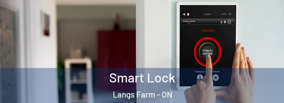  Smart Lock Langs Farm - ON
