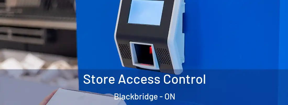  Store Access Control Blackbridge - ON