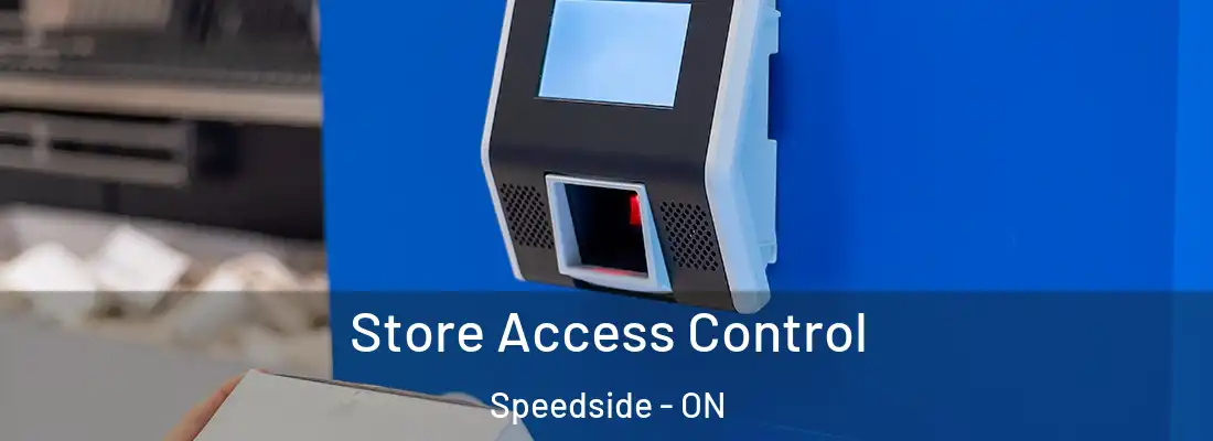  Store Access Control Speedside - ON