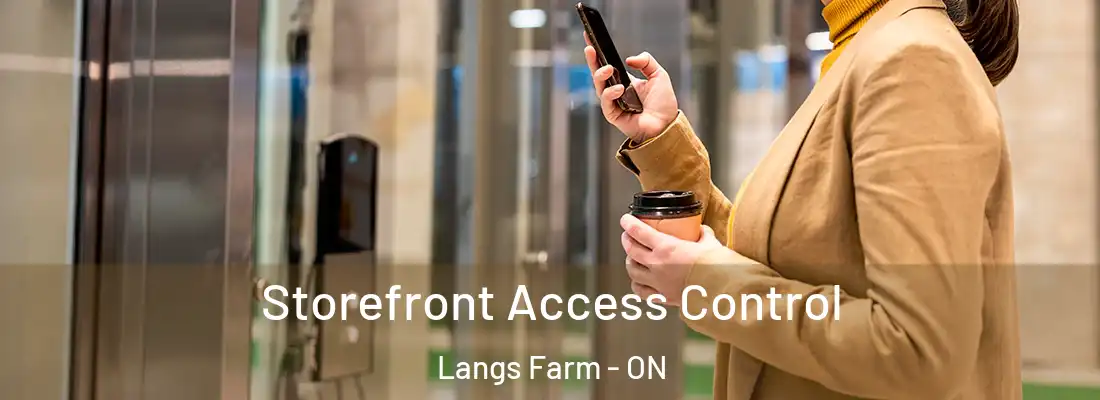 Storefront Access Control Langs Farm - ON