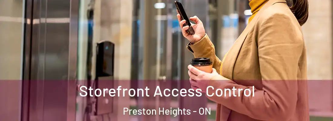  Storefront Access Control Preston Heights - ON