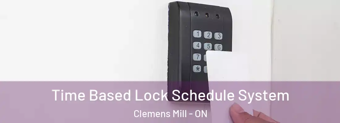  Time Based Lock Schedule System Clemens Mill - ON