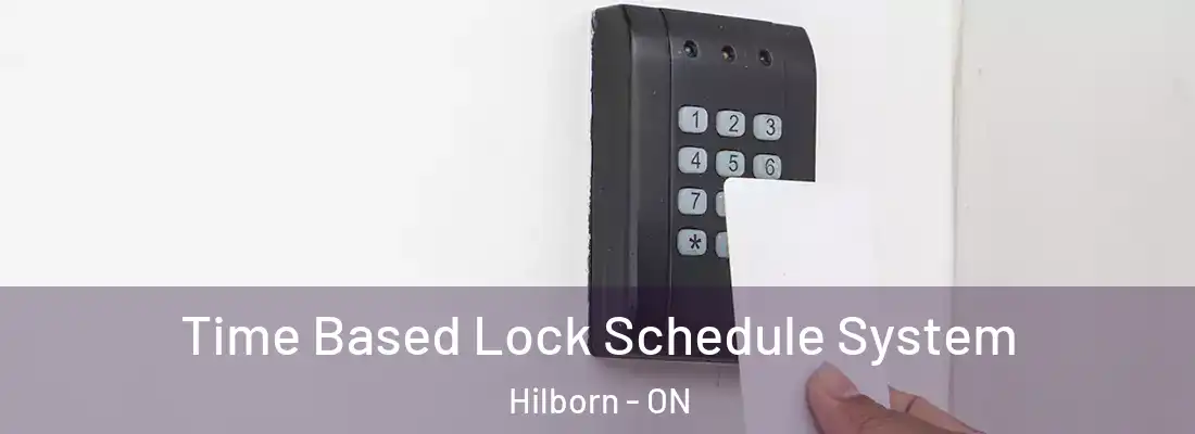  Time Based Lock Schedule System Hilborn - ON