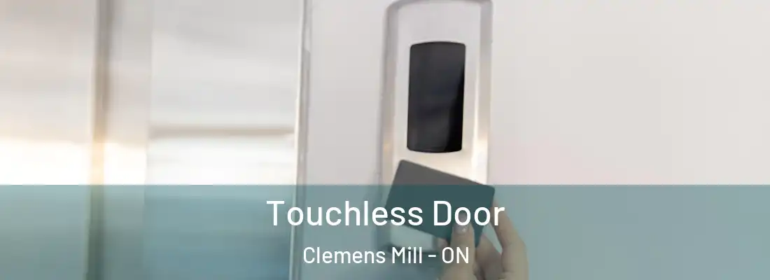  Touchless Door Clemens Mill - ON