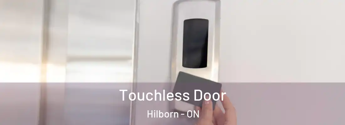  Touchless Door Hilborn - ON
