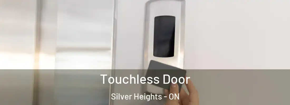  Touchless Door Silver Heights - ON