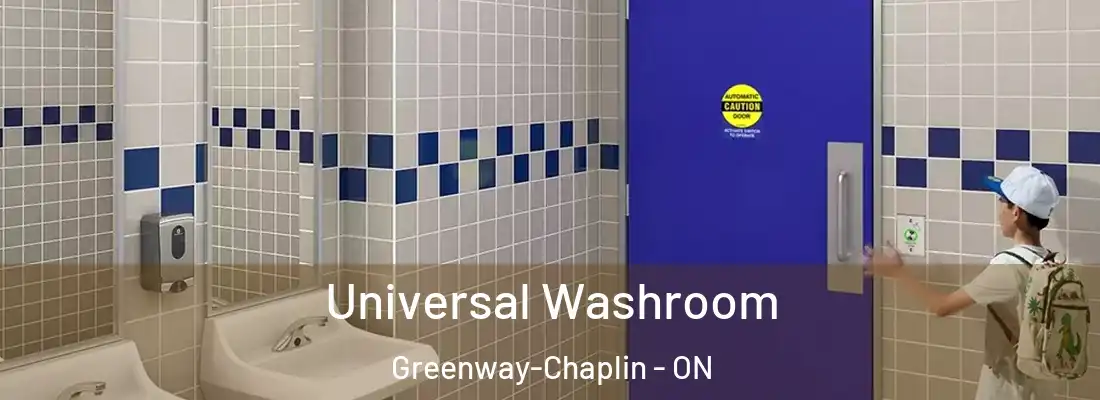  Universal Washroom Greenway-Chaplin - ON