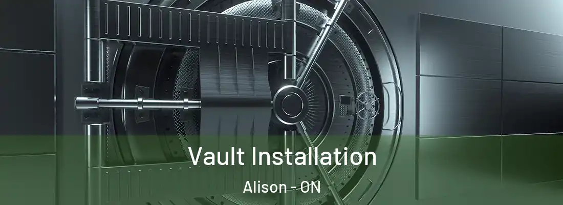 Vault Installation Alison - ON
