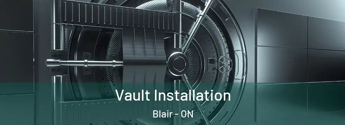  Vault Installation Blair - ON