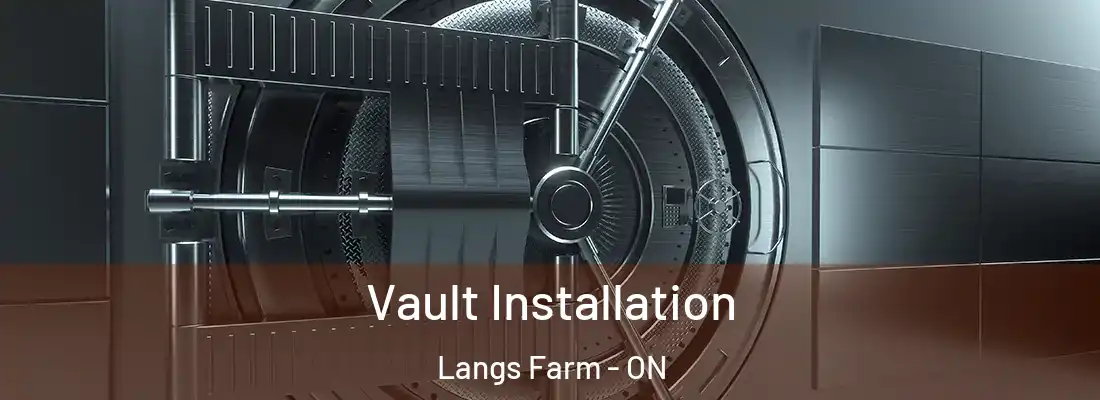  Vault Installation Langs Farm - ON