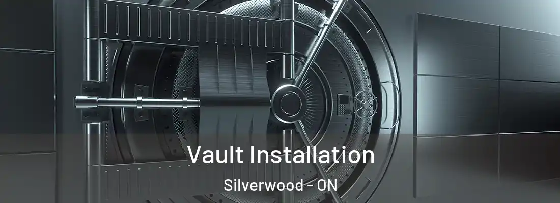  Vault Installation Silverwood - ON