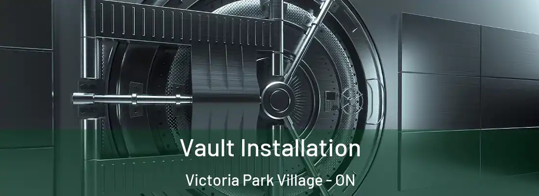  Vault Installation Victoria Park Village - ON