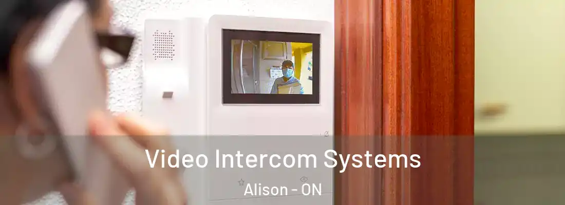  Video Intercom Systems Alison - ON