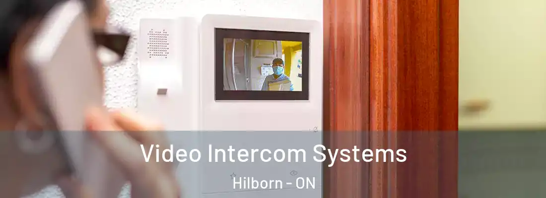  Video Intercom Systems Hilborn - ON