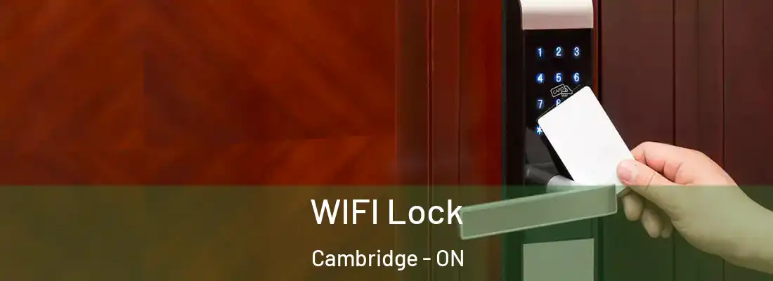  WIFI Lock Cambridge - ON