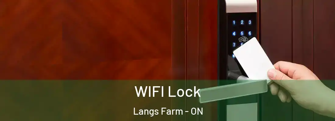  WIFI Lock Langs Farm - ON