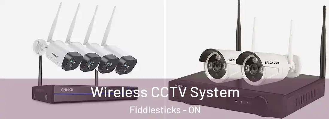  Wireless CCTV System Fiddlesticks - ON