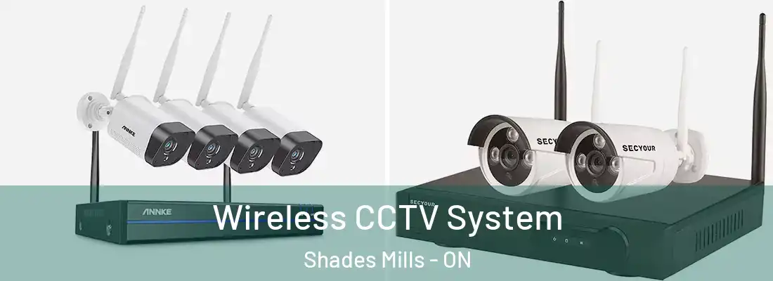  Wireless CCTV System Shades Mills - ON