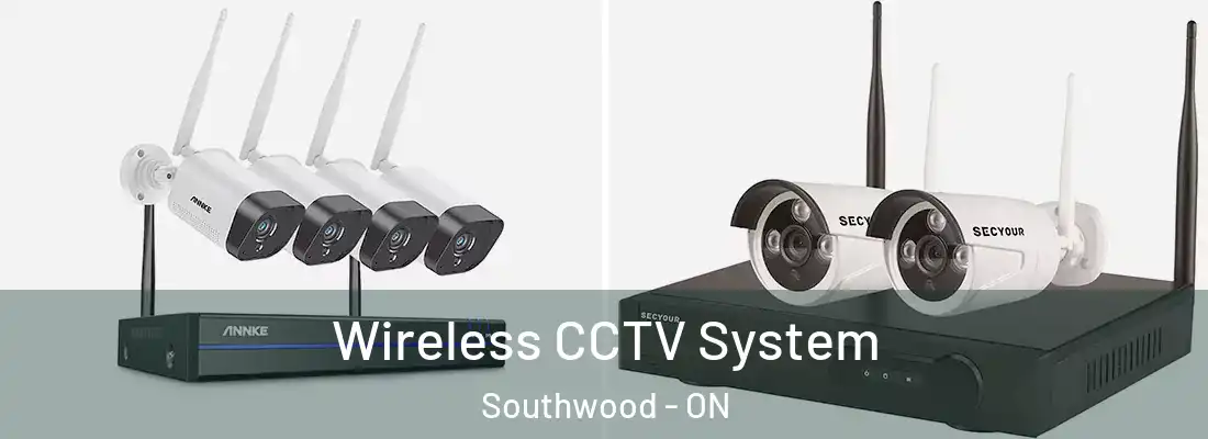  Wireless CCTV System Southwood - ON